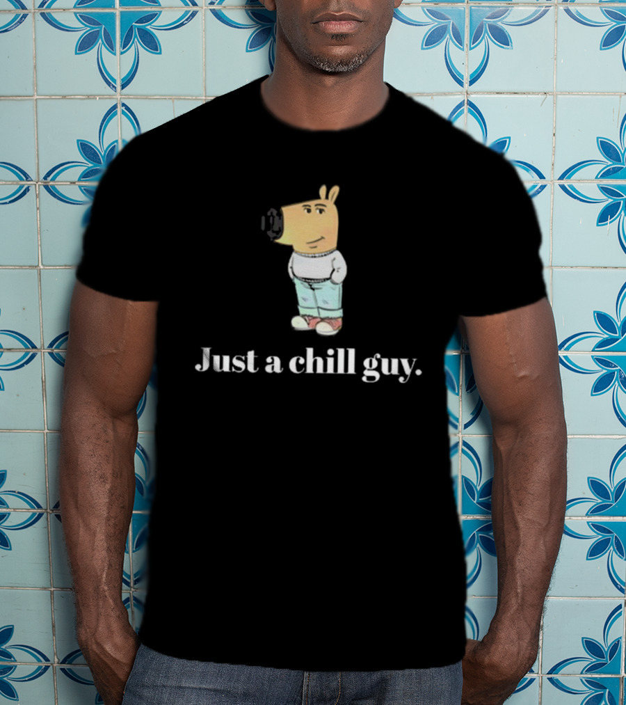 Just A Chill Guy Krone Relaxed Character T-Shirt