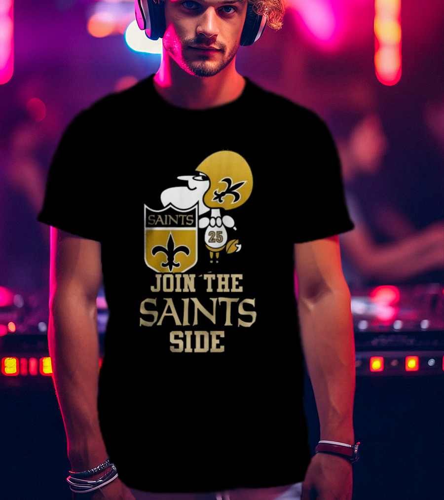 New Orleans Saints Snoopy 25 Join The Saints Side T-Shirt