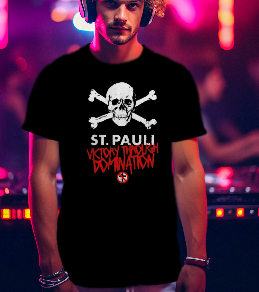St. Pauli Victory Through Domination Skull And Crossbones Bad Religion T-Shirt