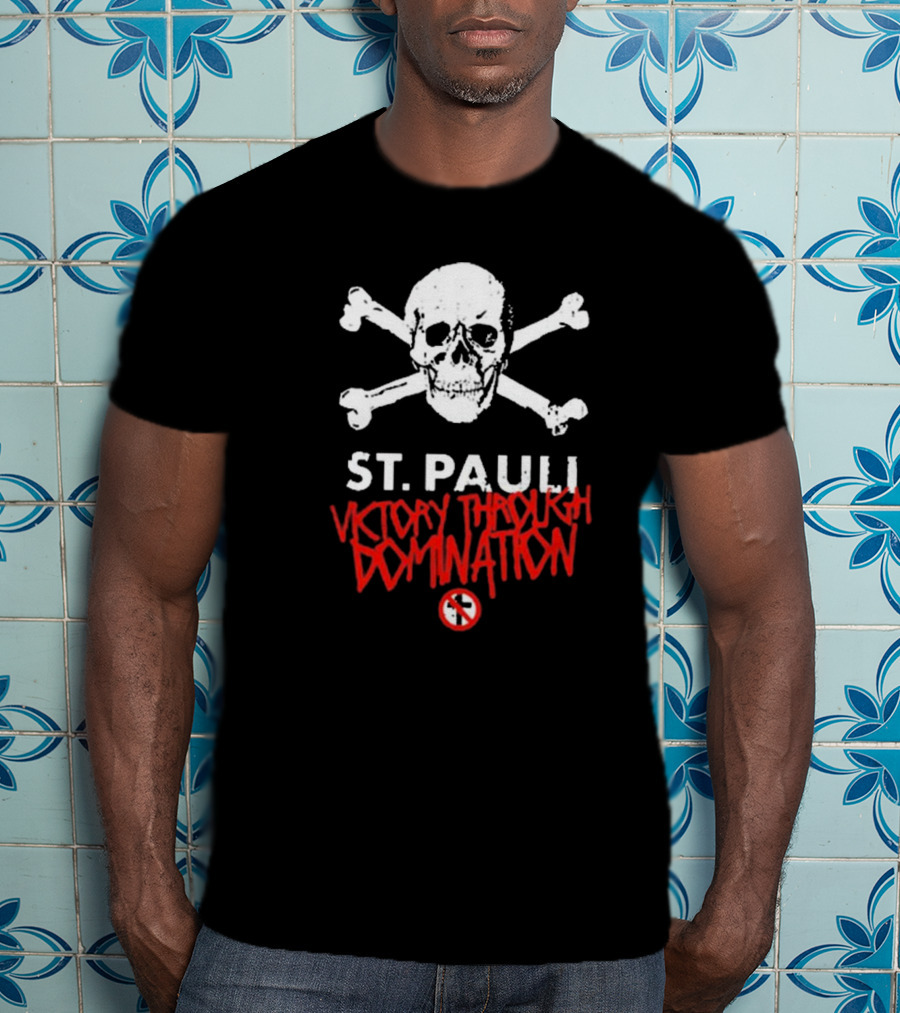 St. Pauli Victory Through Domination Skull And Crossbones Bad Religion T-Shirt