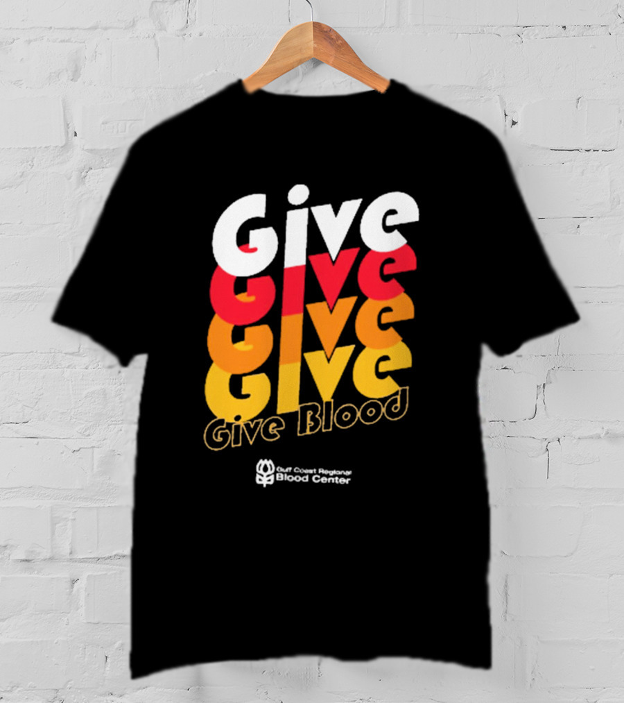 Give Blood Gulf Coast Regional Blood Center Vibrant Typography T-Shirt