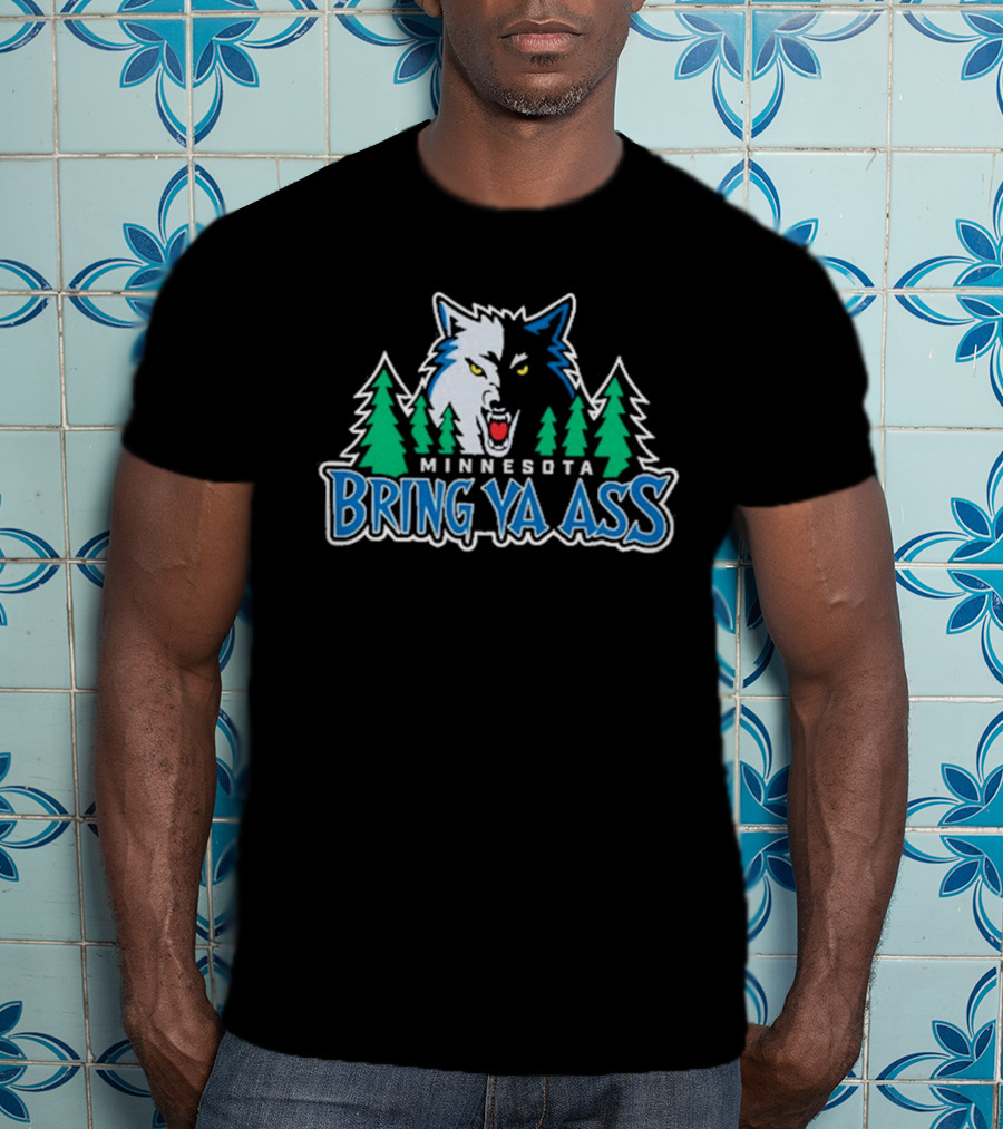 Minnesota Bring Ya Ass Wolf Logo With Trees T-Shirt