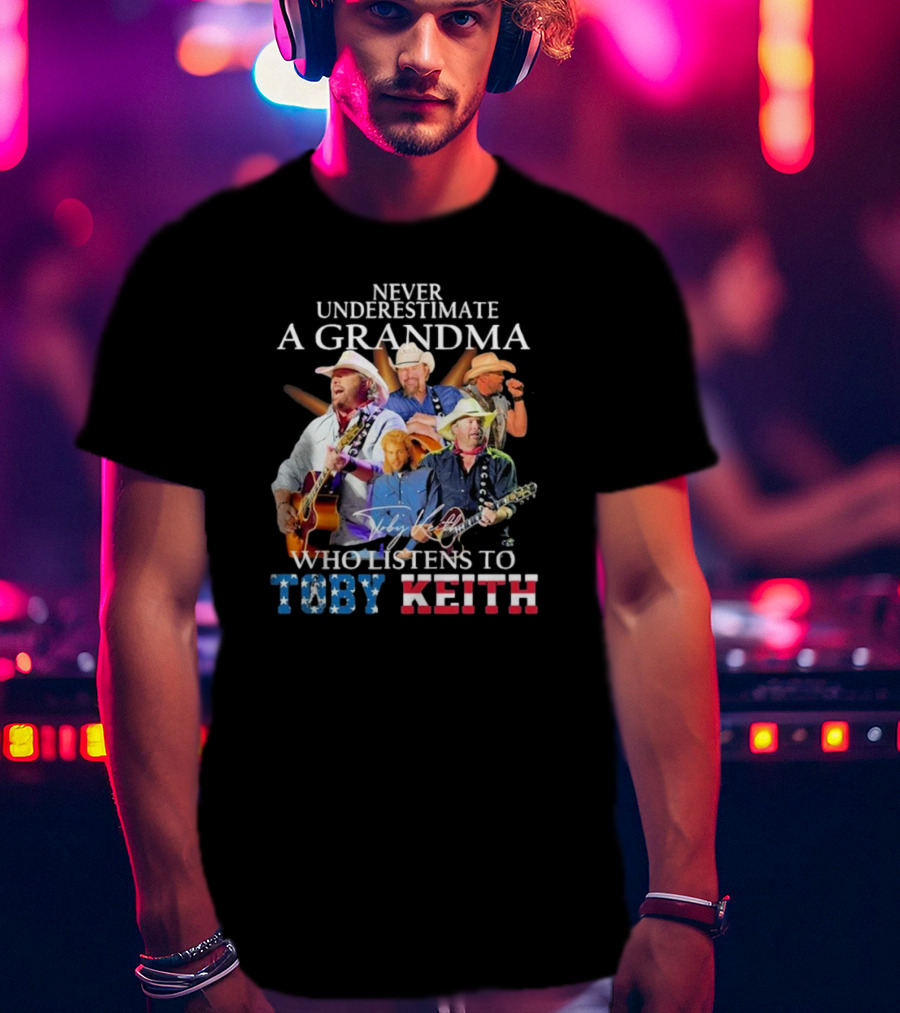 Never Underestimate A Grandma Who Listens To Toby Keith Signatures Music Collage T-Shirt