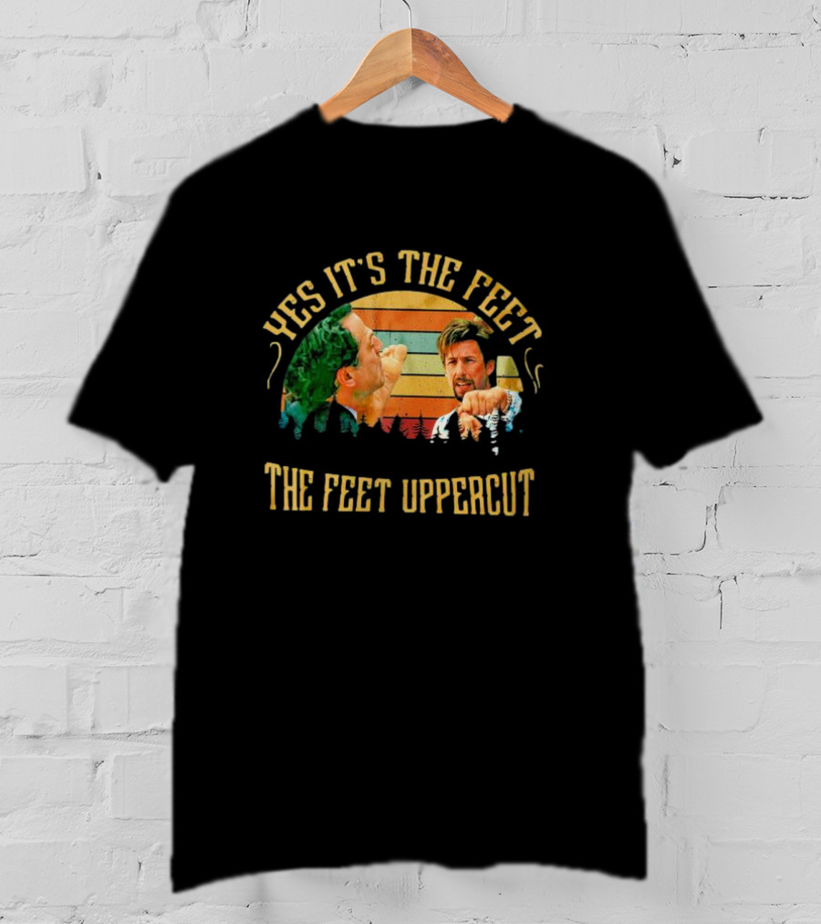 Yes It's The Feet The Feet Uppercut Vintage Zohan T-Shirt