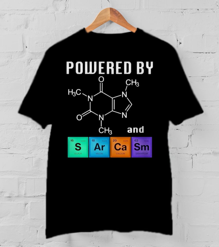 Powered By Caffeine And Sarcasm Elements T-Shirt