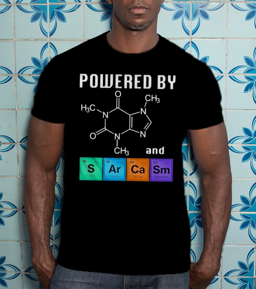 Powered By Caffeine And Sarcasm Elements T-Shirt