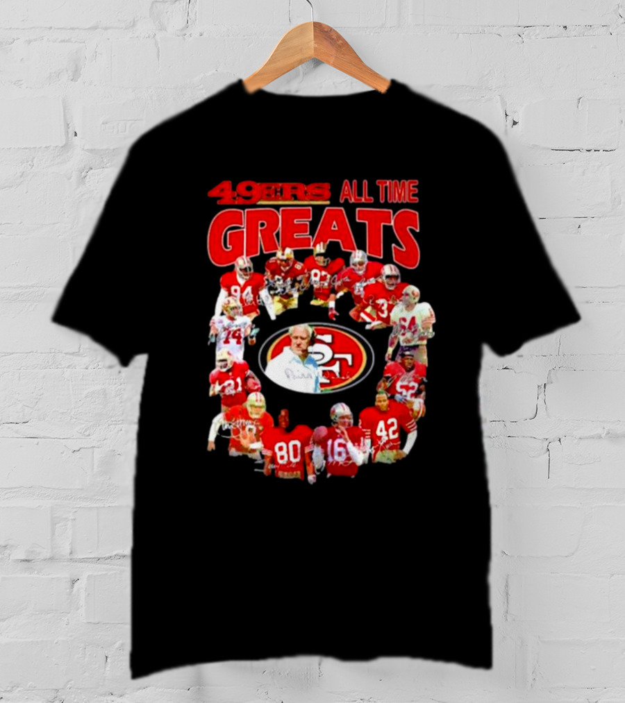 49ers All Time Greats Signatures San Francisco Legends T-Shirt