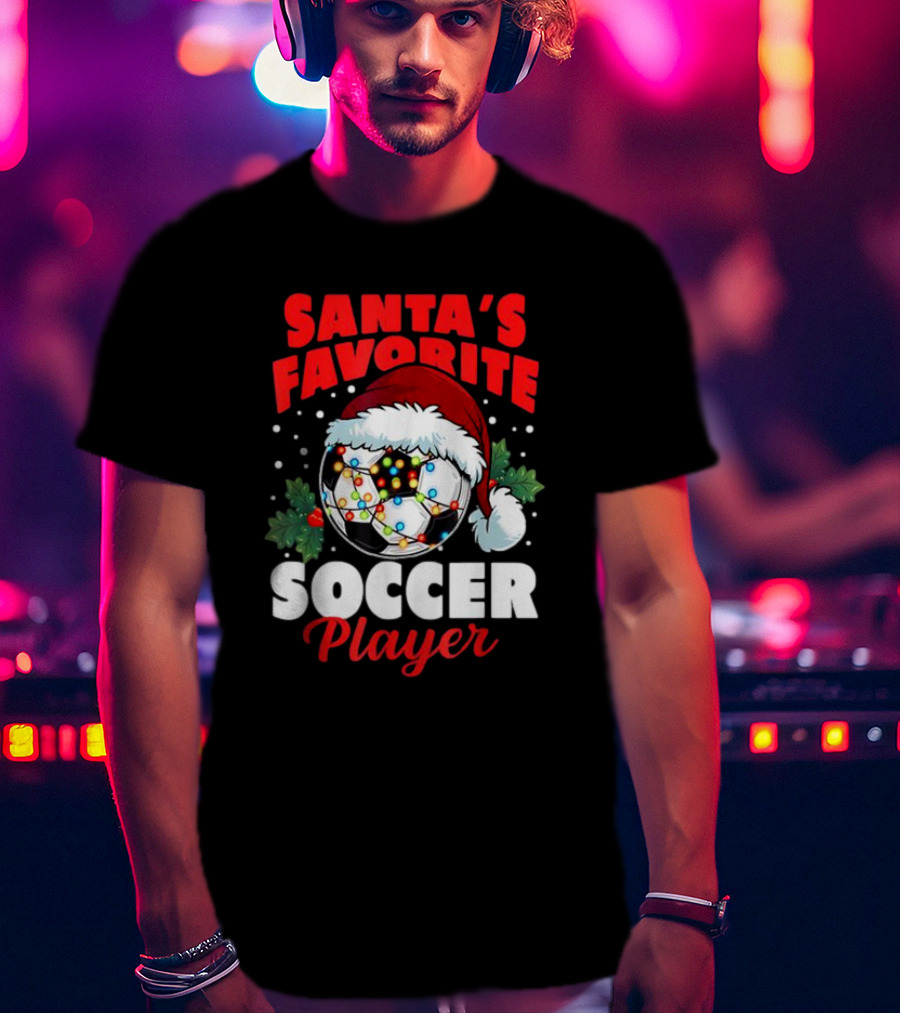 Santa's Favorite Soccer Player Christmas Pajama Xmas Soccer Ball And Santa Hat T-Shirt