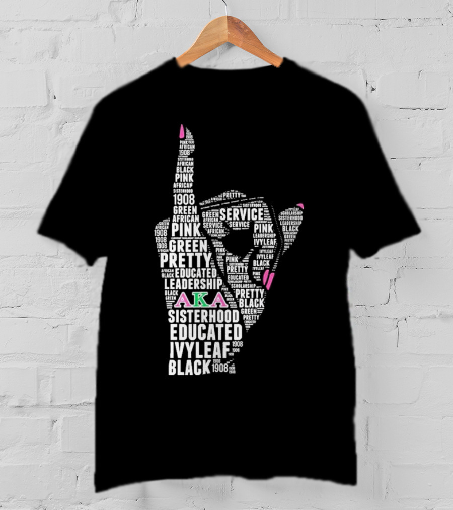 AKA 1908 Leadership Service Pink Green Educated Sisterhood Ivy Leaf Black T-Shirt
