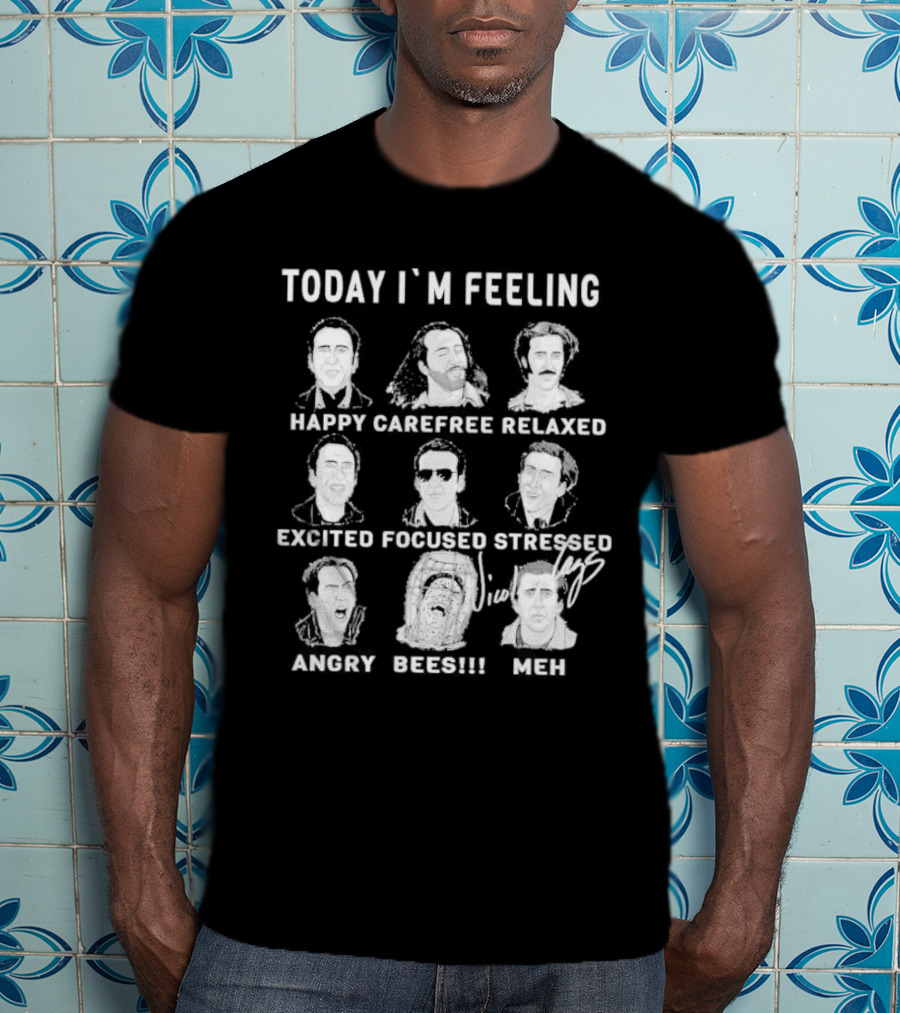 Today I’m Feeling Happy Carefree Relaxed Excited Focused Stressed Angry Bees Meh Vintage Humor Faces T-Shirt