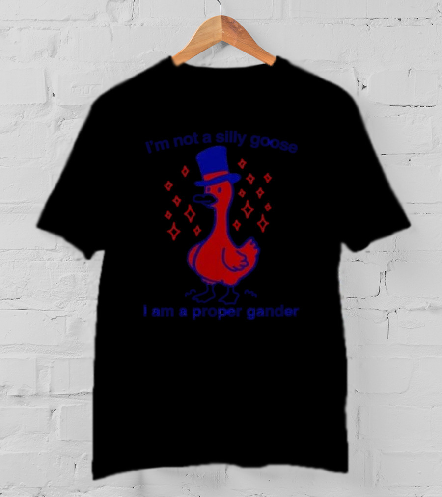 I’m Not A Silly Goose I Am A Proper Gander Top Hat Red Goose With Diamonds T-Shirt