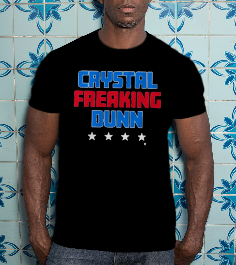 Crystal Freaking Dunn Stars T-Shirt