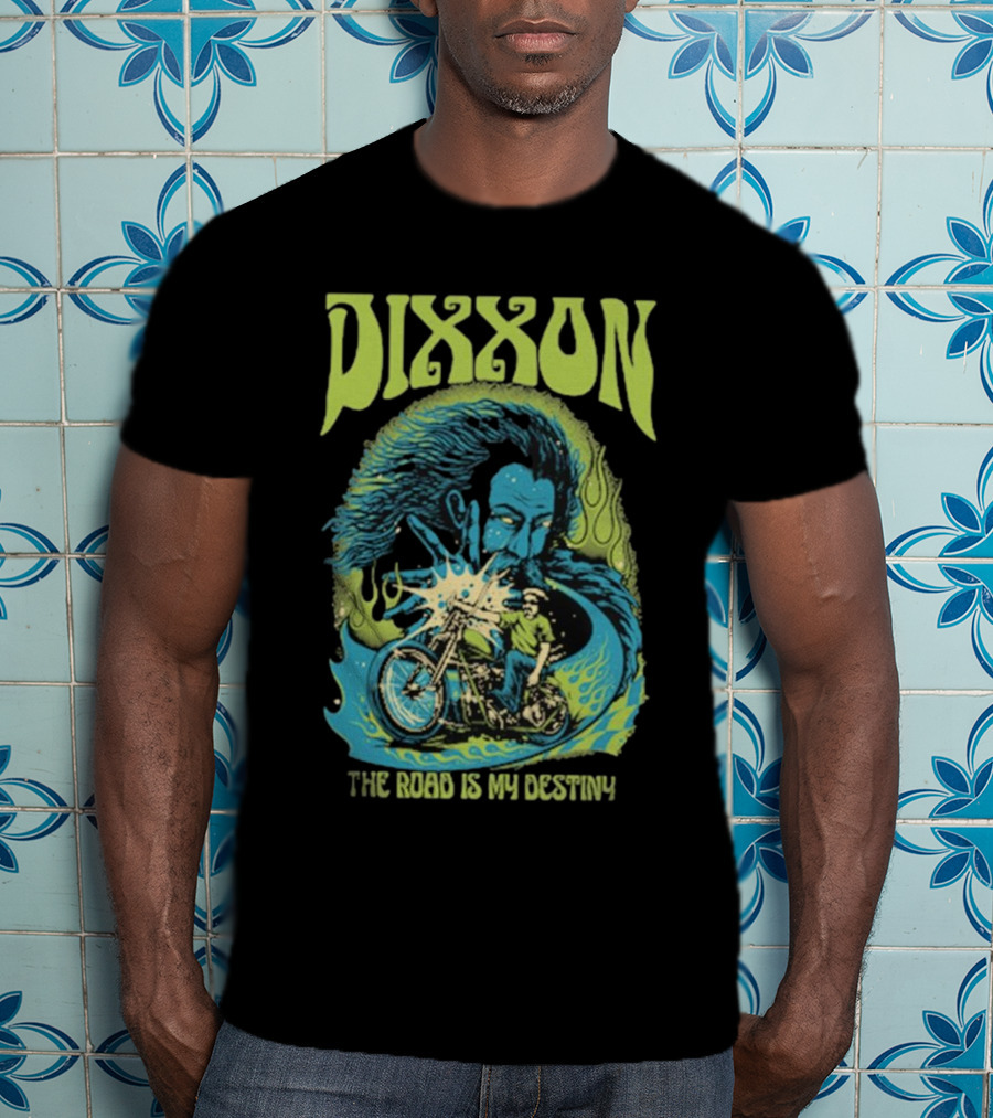 DIXXON The Road Is My Destiny Motorcycle Rider And Wind Spirit T-Shirt