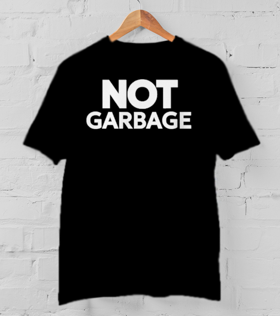 Hodgetwins Not Garbage T-Shirt