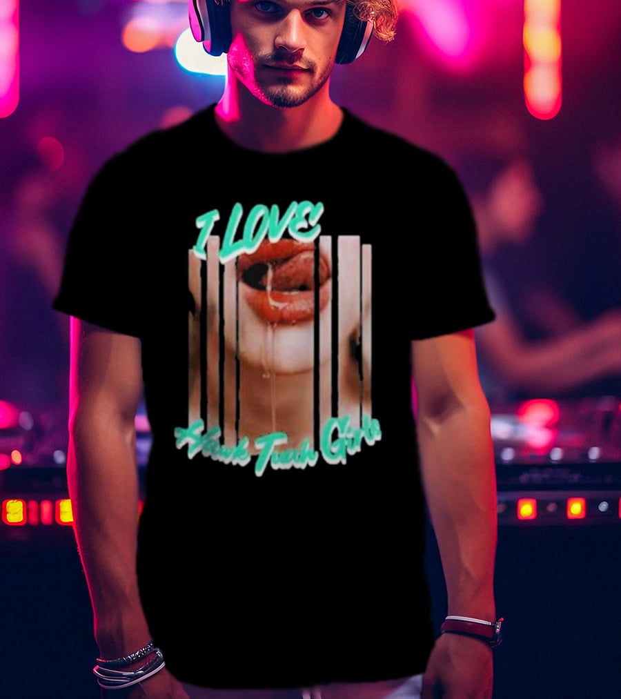 I Love Hawk Tuah Girl – Hawk Tuah Girls Dripping Lips Visual T-Shirt