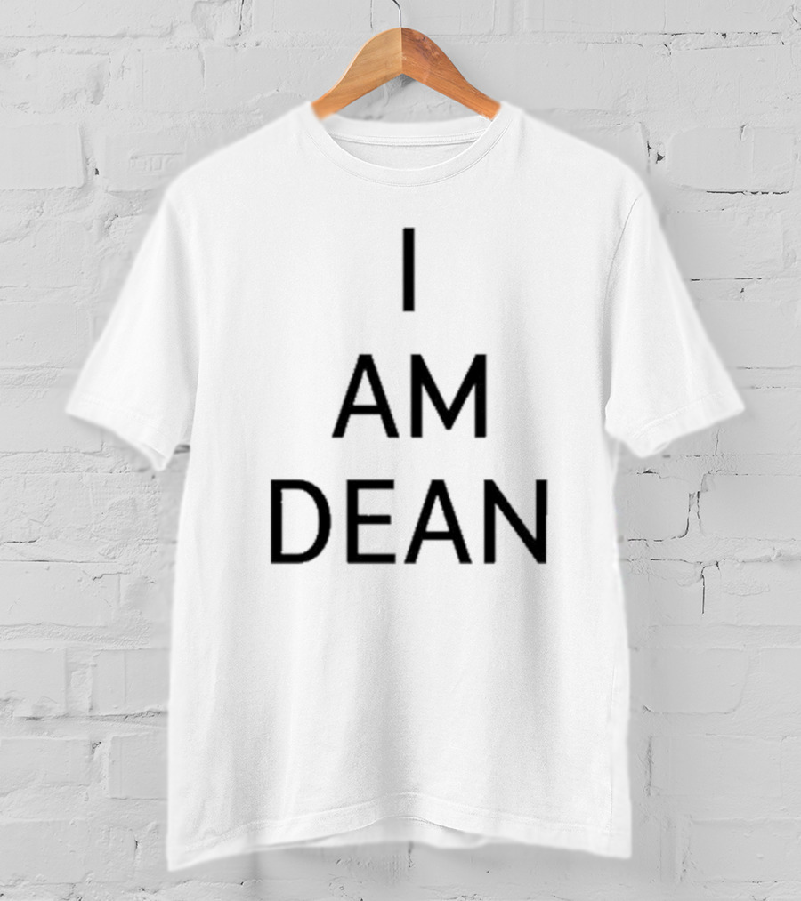 I Am Dean If Lost Return To Dean T-Shirt