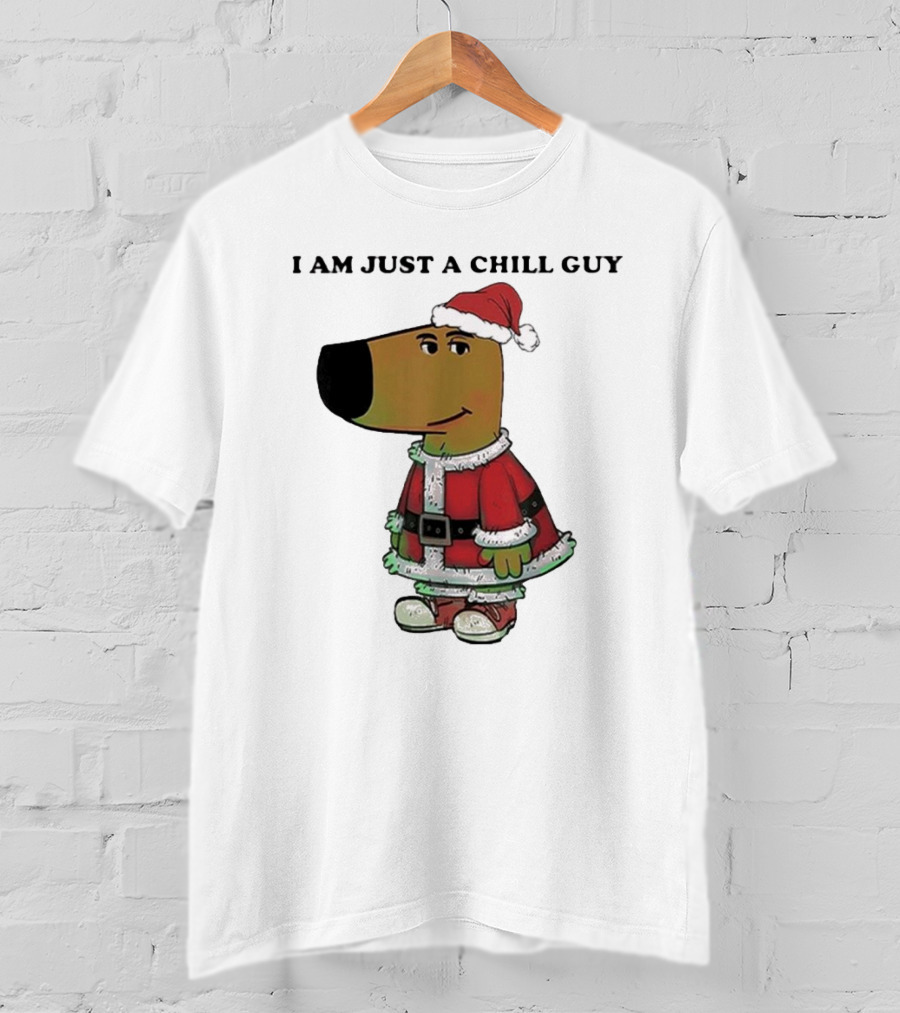 I Am Just A Chill Guy Santa Hat Christmas Meme T-Shirt