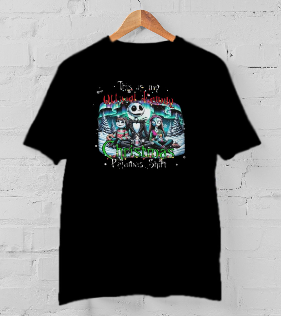 The Nightmare Before Christmas This Is My Official Family Christmas Pajamas Shirt T-Shirt
