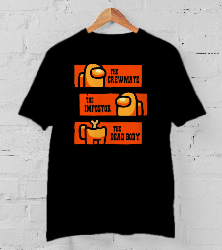 The Crewmate The Impostor The Dead Body Among Us Wester T-Shirt