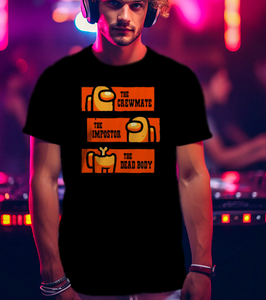 The Crewmate The Impostor The Dead Body Among Us Wester T-Shirt