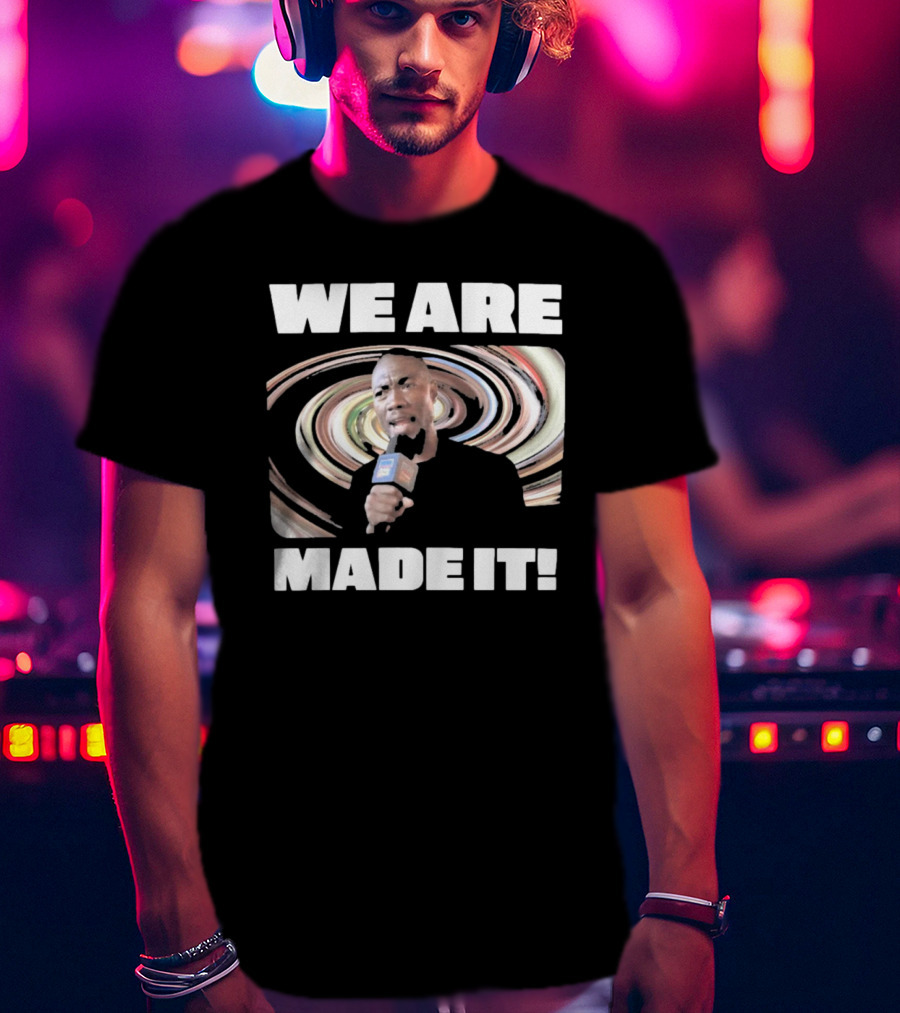 WE ARE MADE IT Swirled Microphone Moment T-Shirt