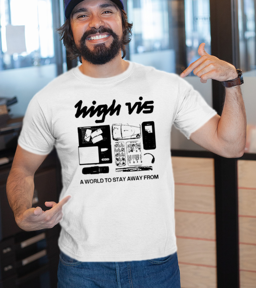 High Vis A World To Stay Away From Phone Scale Camera Vis T-Shirt