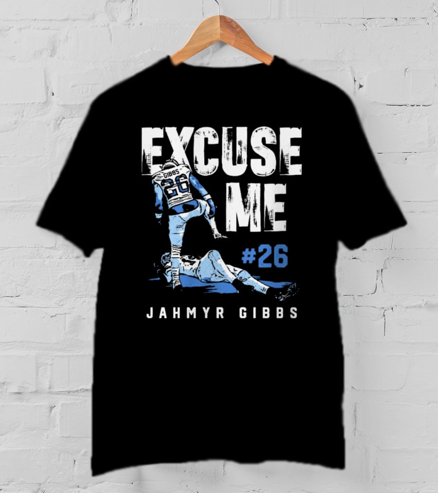 Jahmyr Gibbs #26 Excuse Me Detroit Lions NFL T-Shirt