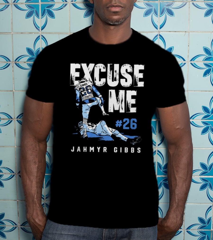 Jahmyr Gibbs #26 Excuse Me Detroit Lions NFL T-Shirt