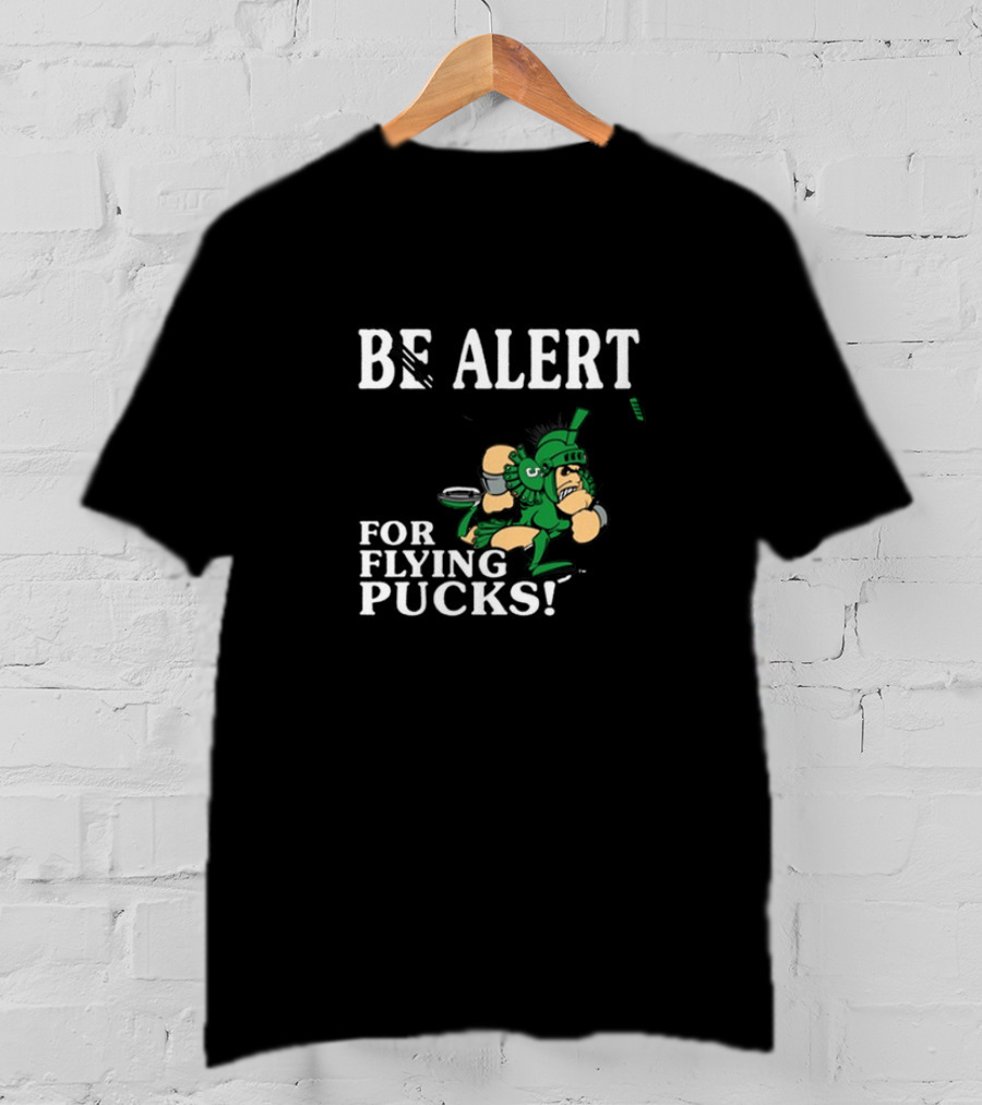 Michigan State Be Alert For Flying Pucks Hockey Spartan T-Shirt