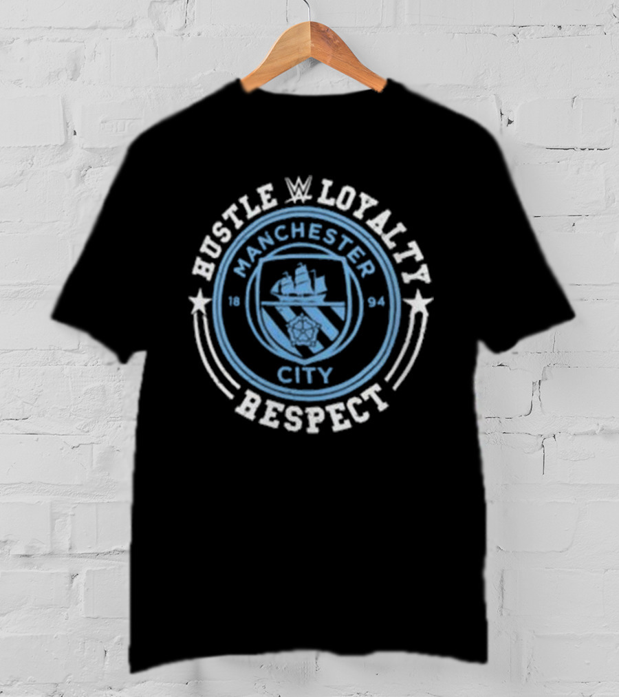 WWE John Cena Manchester City 1894 Hustle Loyalty Respect T-Shirt