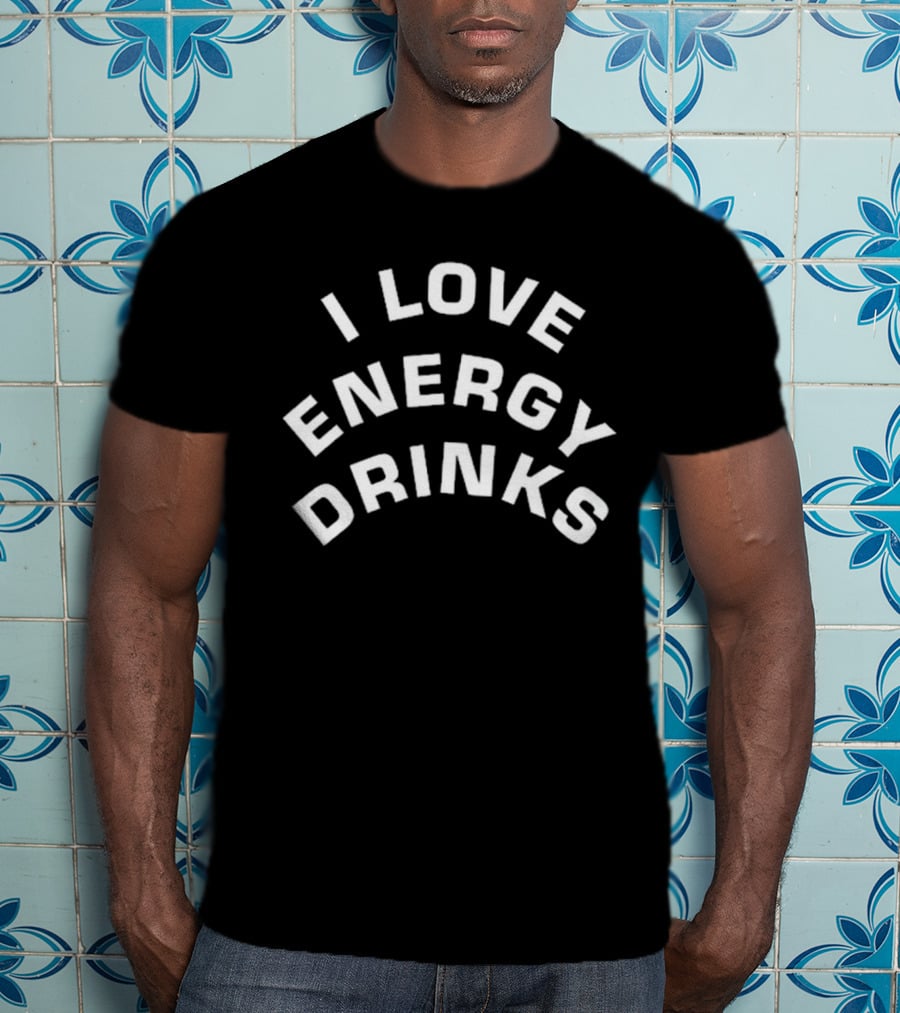 I Love Energy Drinks Kendrick Lobstar T-Shirt