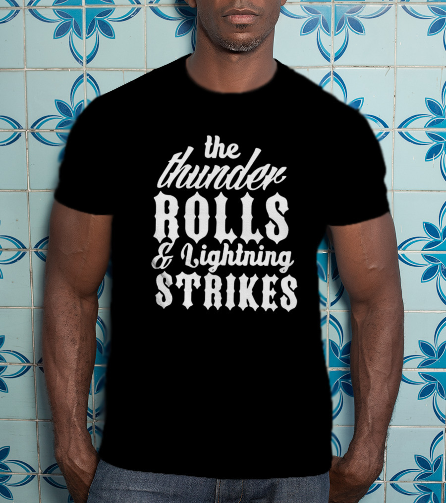 Garth Brooks The Thunder Rolls And Lightning Strikes Iconic Lyrics T-Shirt
