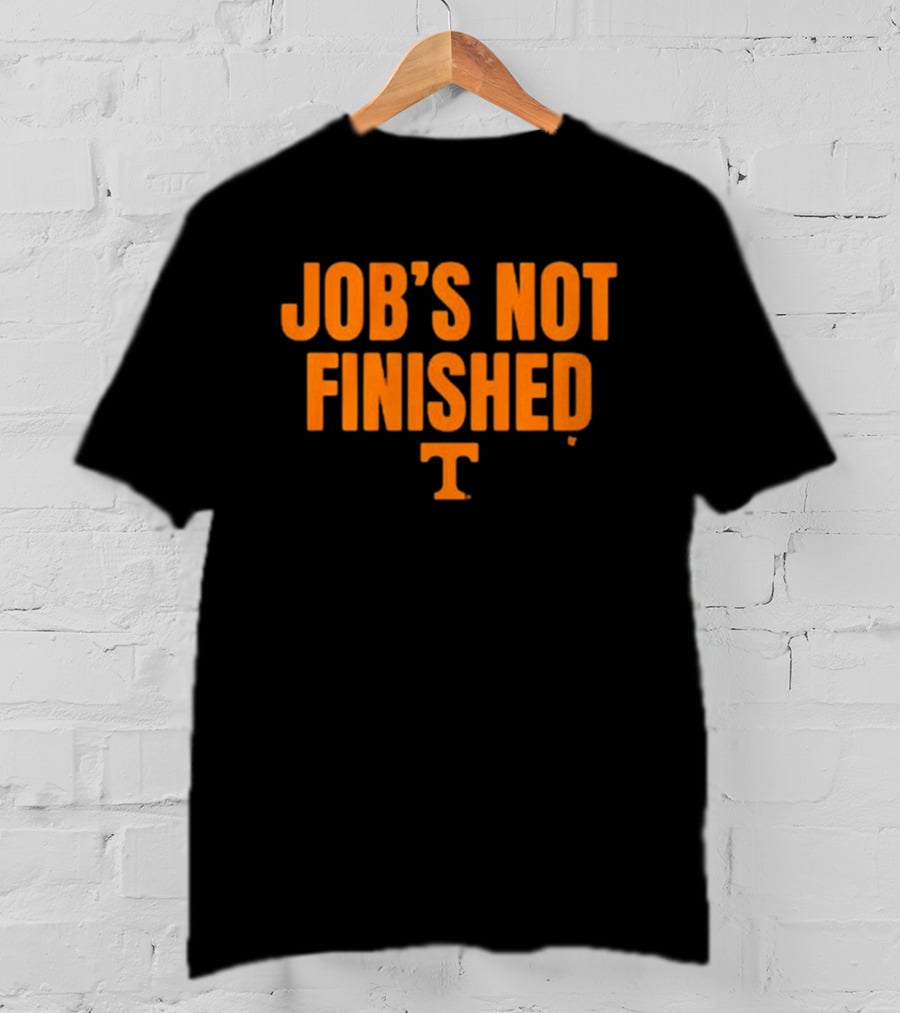 Tennessee Volunteers Football Job's Not Finished Iconic T T-Shirt