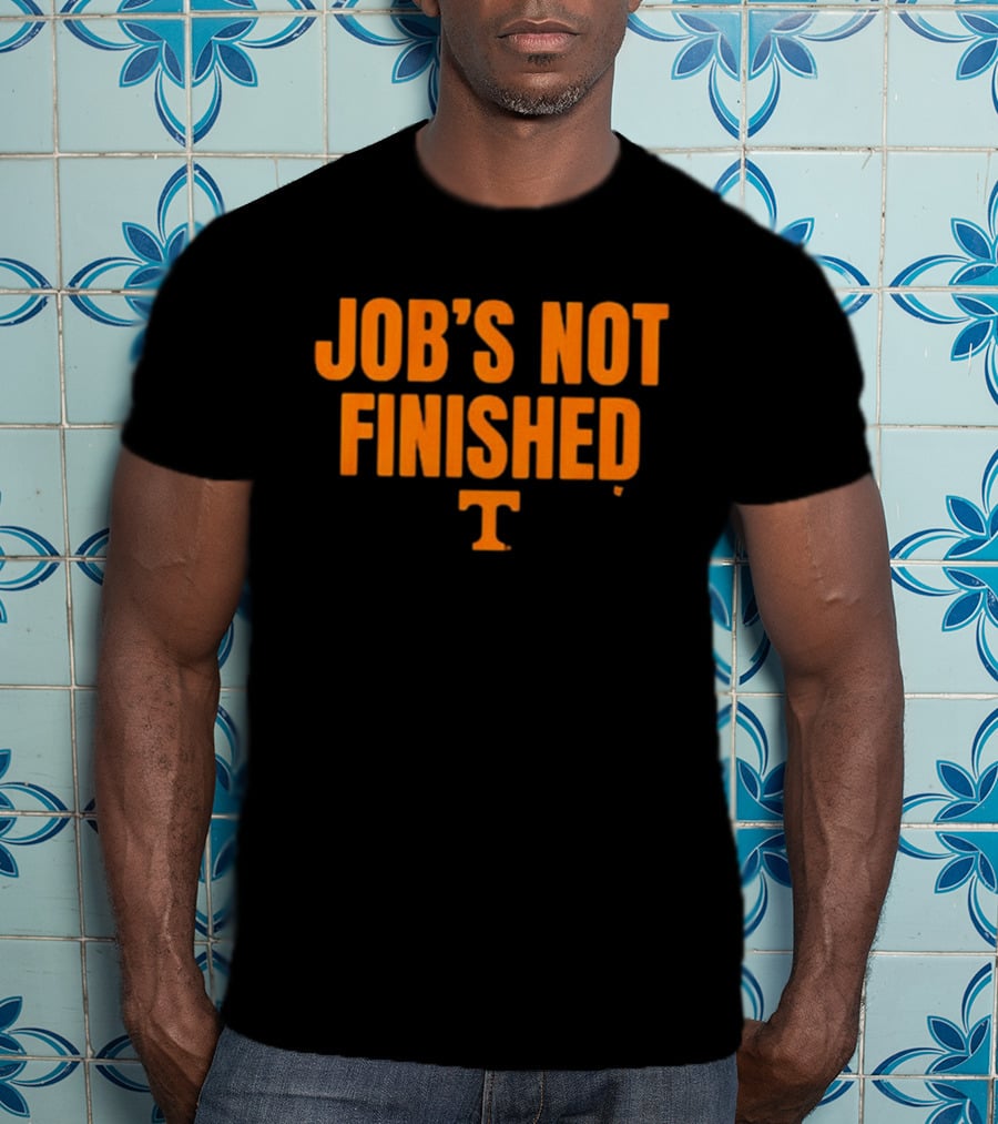 Tennessee Volunteers Football Job's Not Finished Iconic T T-Shirt