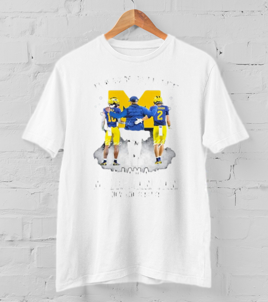 Damn Right I Am A Michigan Wolverines Fan Alex Orji Will Johnson Sherrone Moore Forever T-Shirt