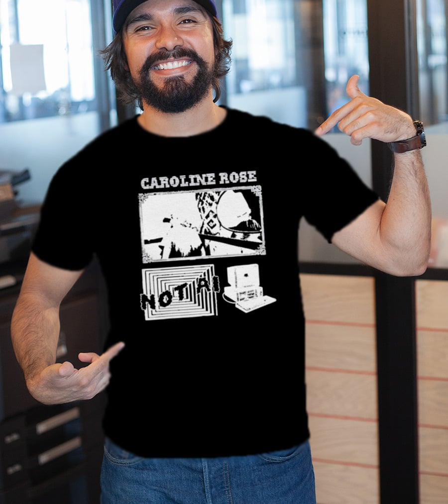 Caroline Rose Not Ai T-Shirt