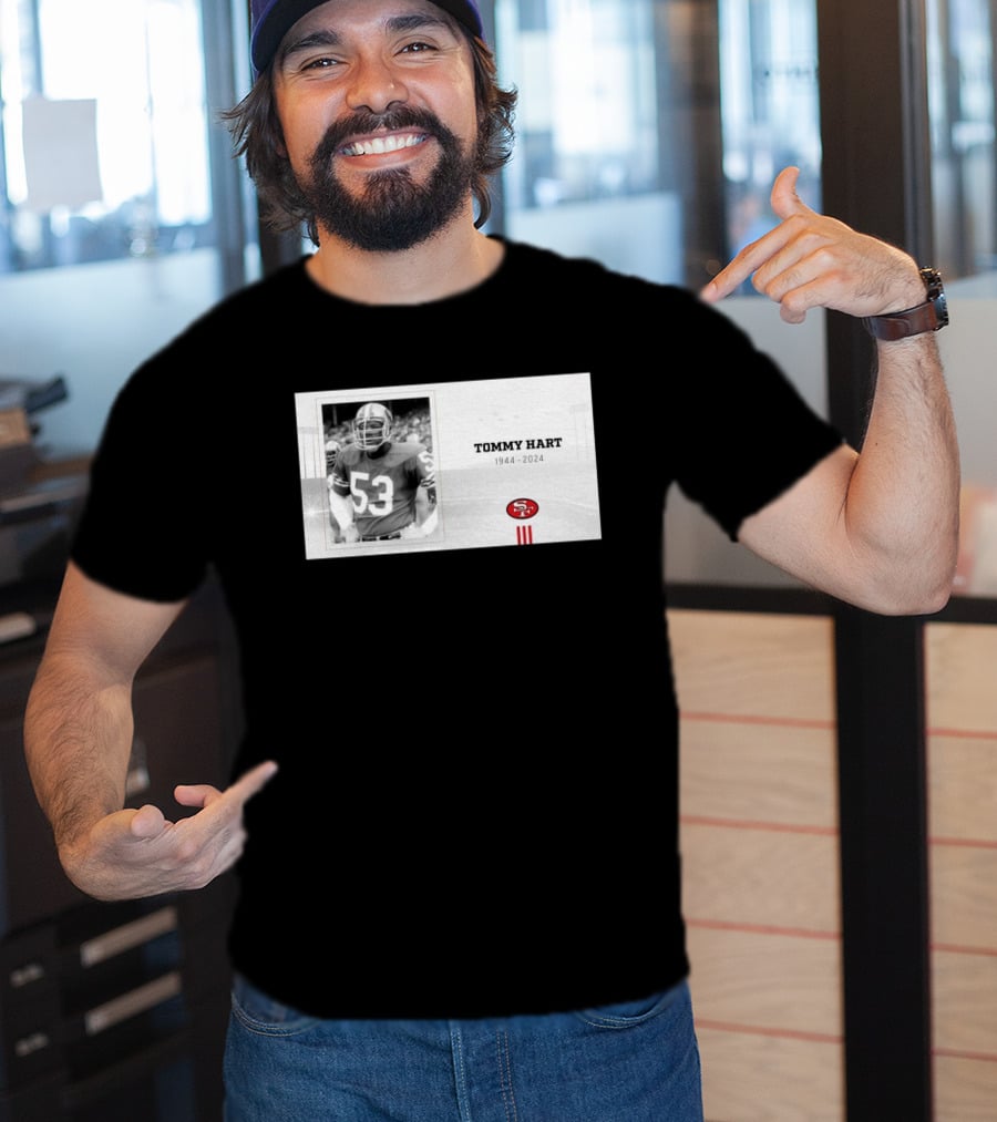 RIP Tommy Hart 53 San Francisco 49ers 1944 T-Shirt