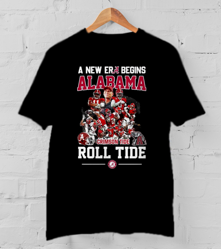 Alabama Crimson Tide A New Era Begins Roll Tide All Players T-Shirt