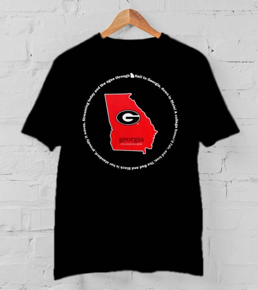 Hail To Georgia It's A State Of Mind Georgia Bulldogs Go Dawgs T-Shirt