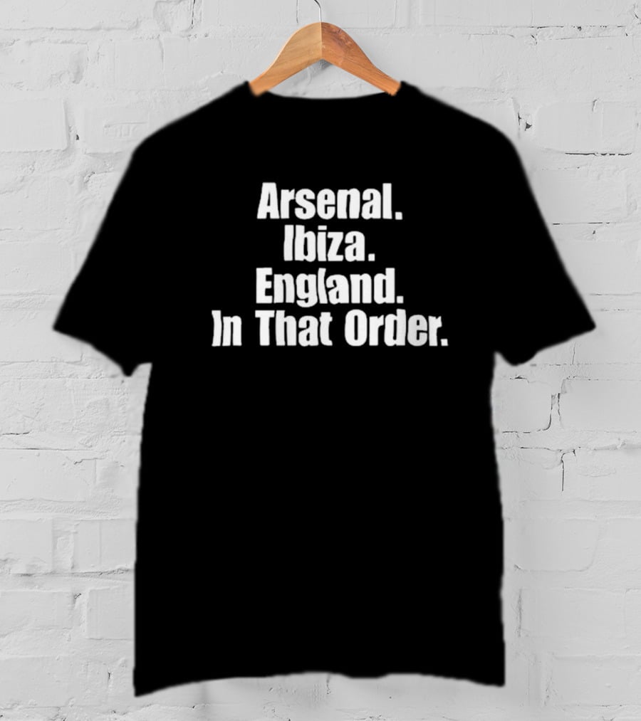 Ben White Arsenal Ibiza England In That Order T-Shirt