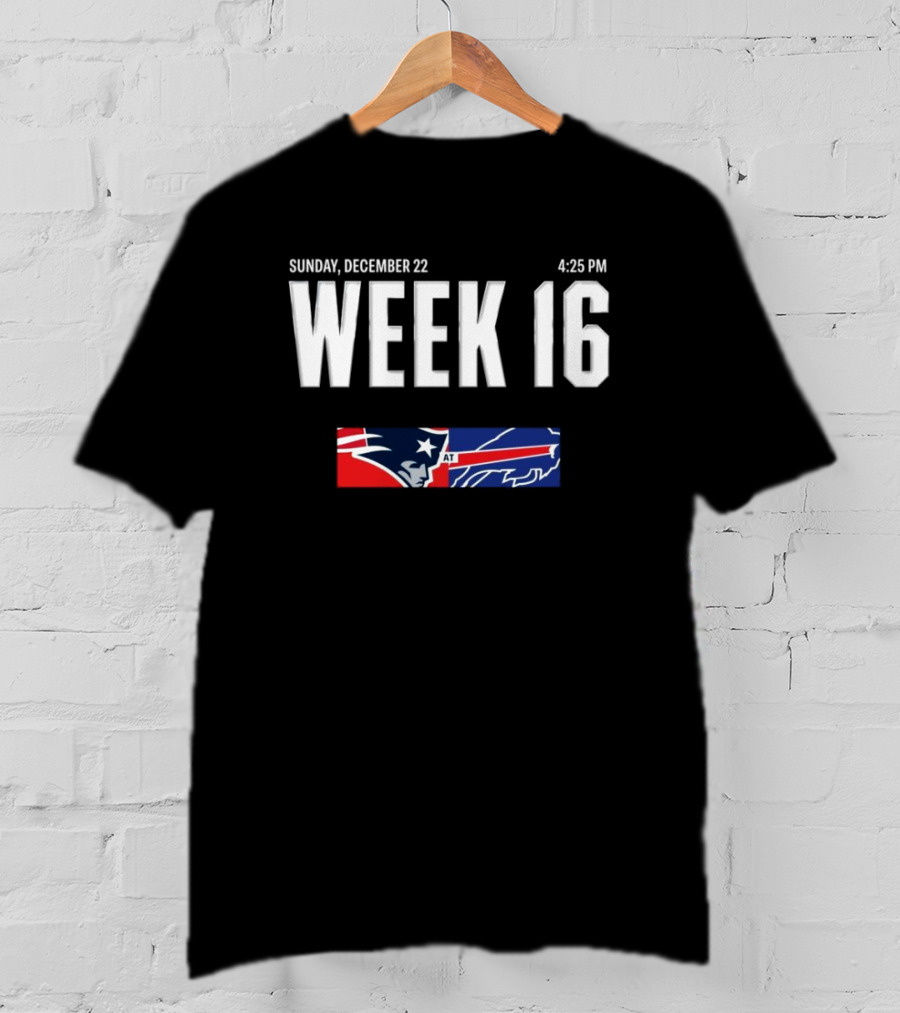 Sunday December 22 New England Patriots At Buffalo Bills Week 16 4:25 PM T-Shirt
