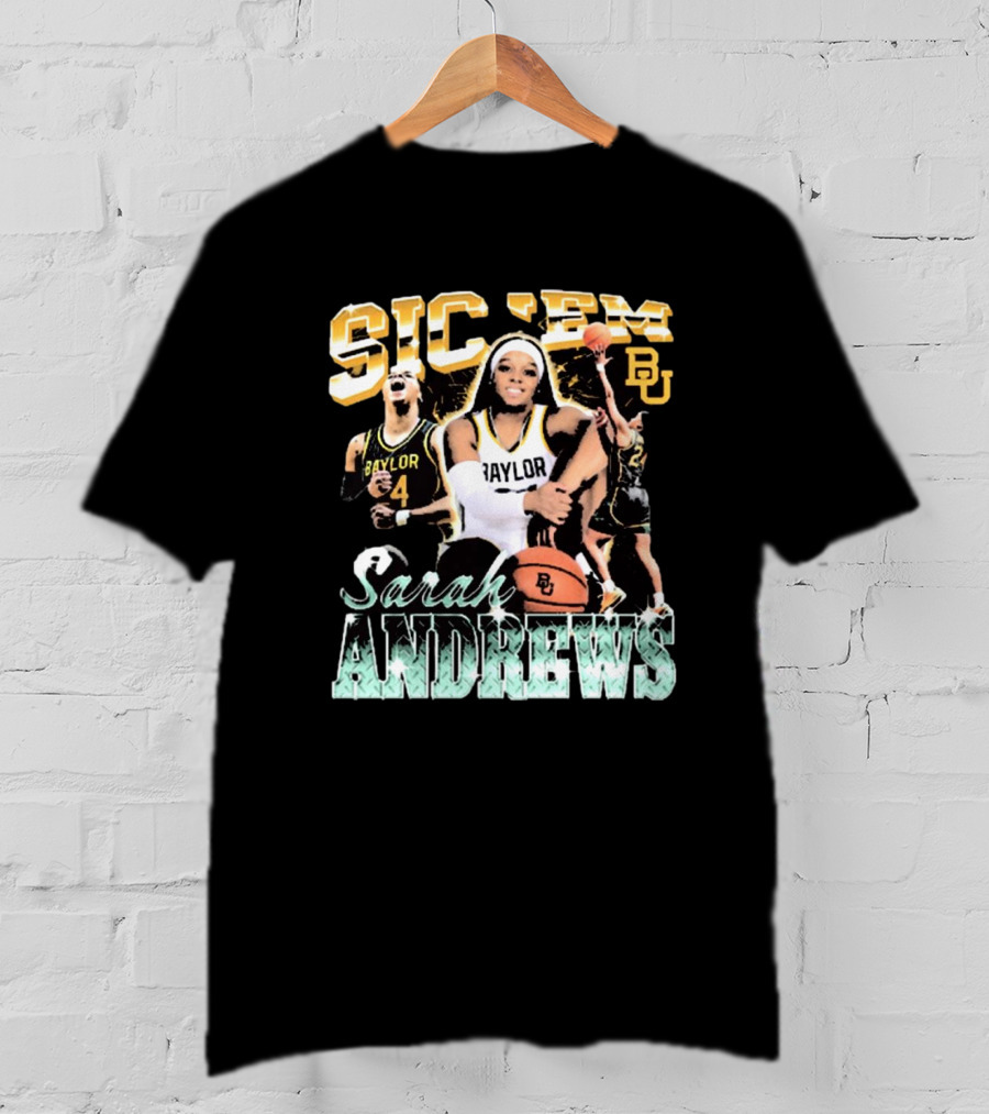 Sic 'Em Baylor Bears Sarah Andrews Basketball 90s BU T-Shirt