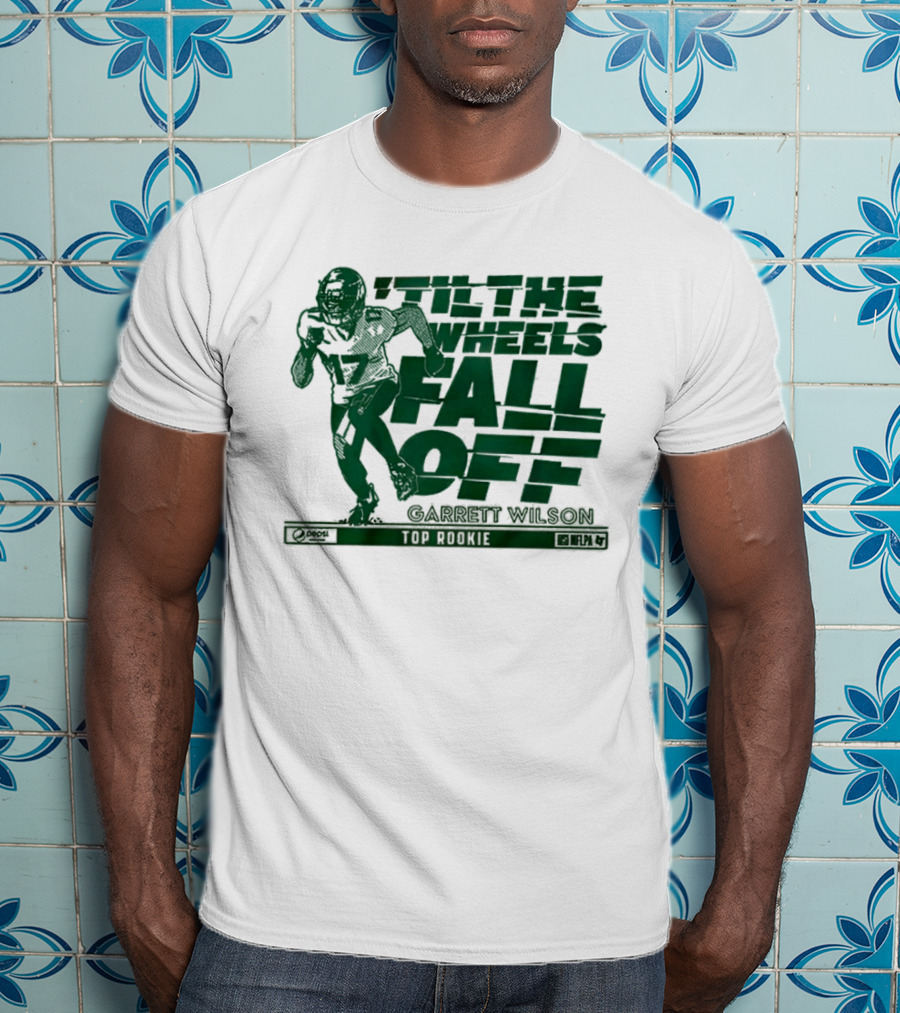 ‘Til The Wheels Fall Off Garrett Wilson Top Rookie New York Jets NFL T-Shirt