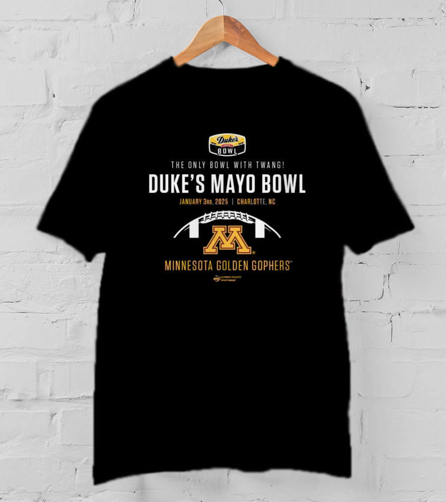 Duke's Mayo Bowl Minnesota Golden Gophers January 3rd 2025 Charlotte NC T-Shirt