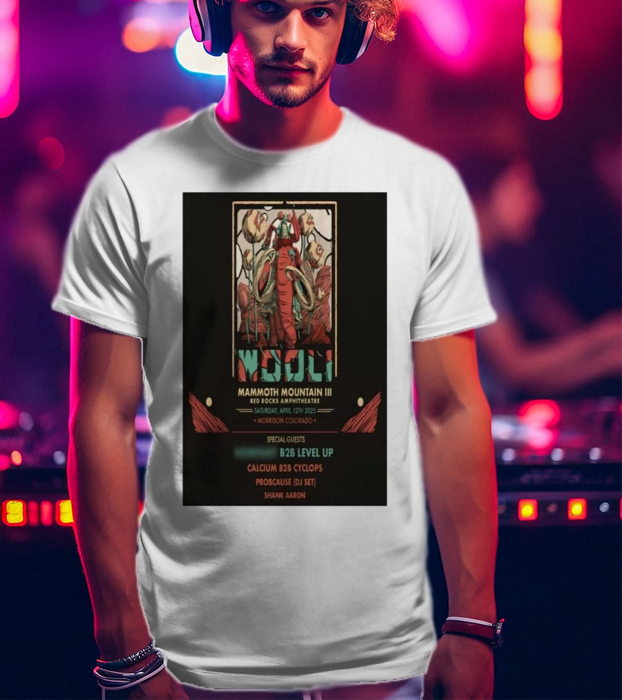 Wooli Mammoth Mountain III Red Rocks Amphitheatre Morrison CO April 12 2025 Special Guests B2B Level Up Calcium Cyclops ProbCause Shank Aaron T-Shirt