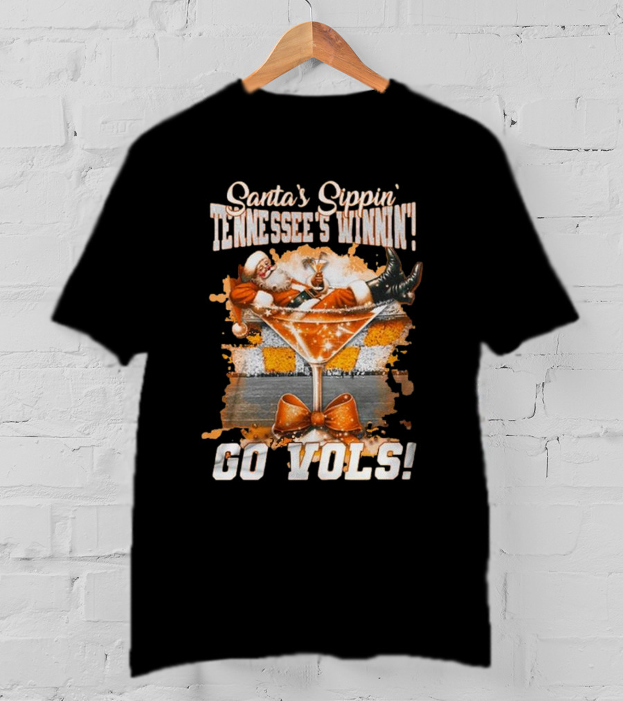 Santa's Sippin' Tennessee's Winnin' Go Vols T-Shirt