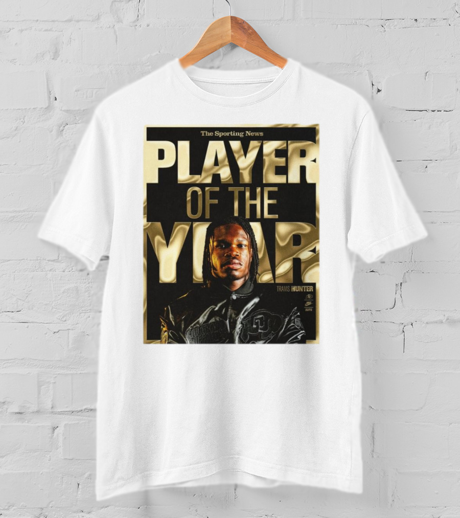The Sporting News Player Of The Year Travis Hunter Colorado Buffaloes T-Shirt