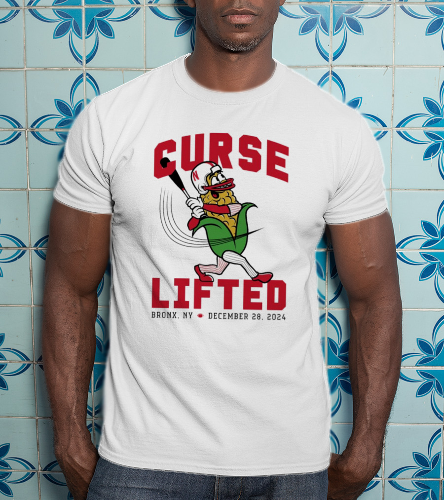Curse Lifted Nebraska Cornhuskers Bronx NY December 28 T-Shirt