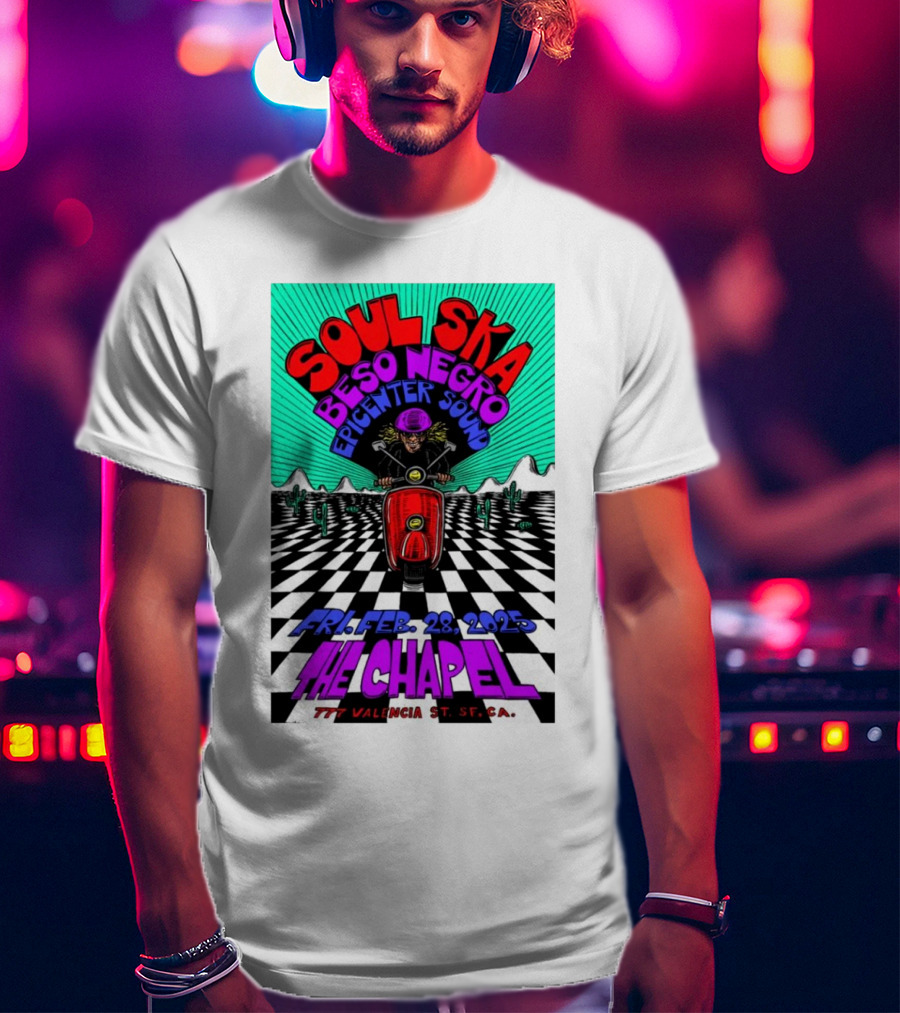Soul Ska Beso Negro Epicenter Sound The Chapel San Francisco CA Feb 28 2025 T-Shirt