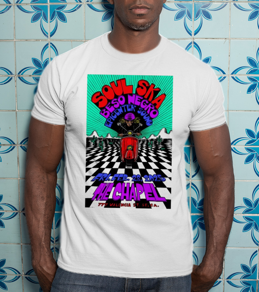 Soul Ska Beso Negro Epicenter Sound The Chapel San Francisco CA Feb 28 2025 T-Shirt